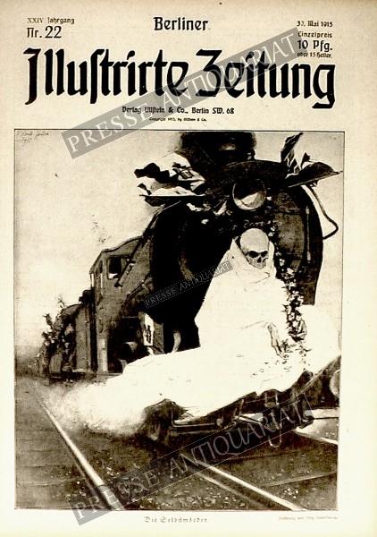 Berliner Illustrirte Zeitung, 30.05.1915 bis 05.06.1915