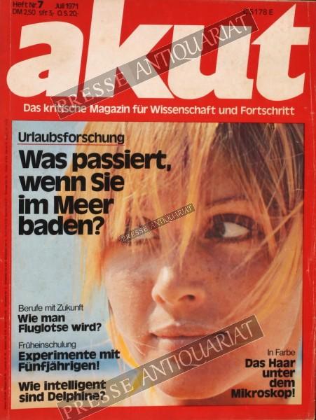 Wissenschaftsmagazin AKUT, 01.07.1971 bis 31.07.1971