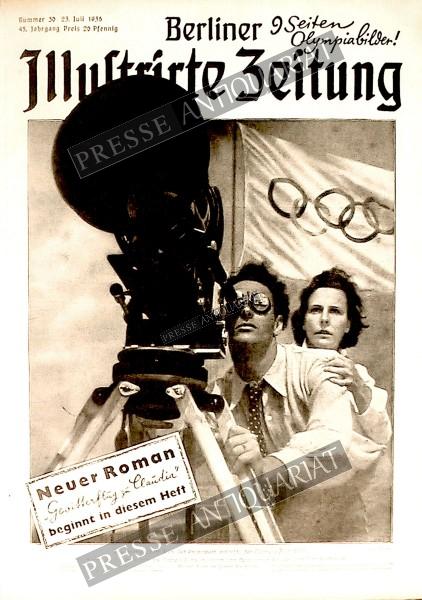 Berliner Illustrierte Zeitung 1936: Leni Riefenstahl, die Gestalterin des Olympia-Films