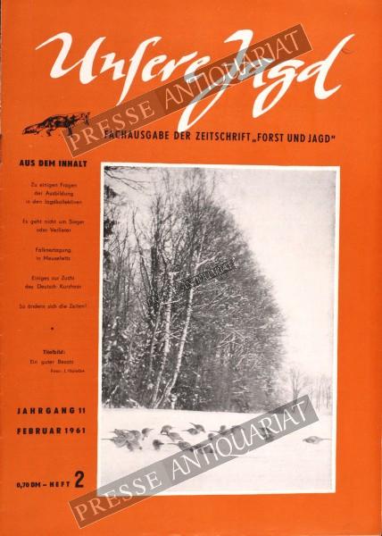 Unsere Jagd Zeitschrift, 01.02.1961 bis 28.02.1961