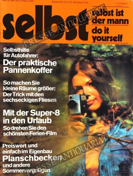 Selbst ist der Mann, 01.06.1971 bis 30.06.1971